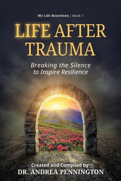 Andrea Pennington · Life After Trauma (Paperback Book) (2018)