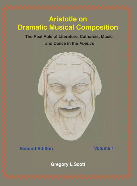 Cover for L Scott · Aristotle on Dramatic Musical Composition (Hardcover Book) (2018)