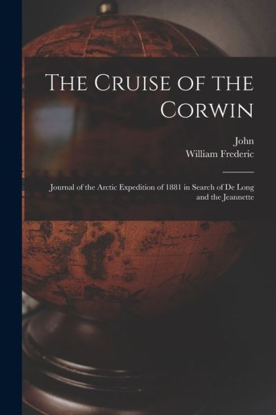 Cover for John 1838-1914 Muir · Cruise of the Corwin (Book) (2022)