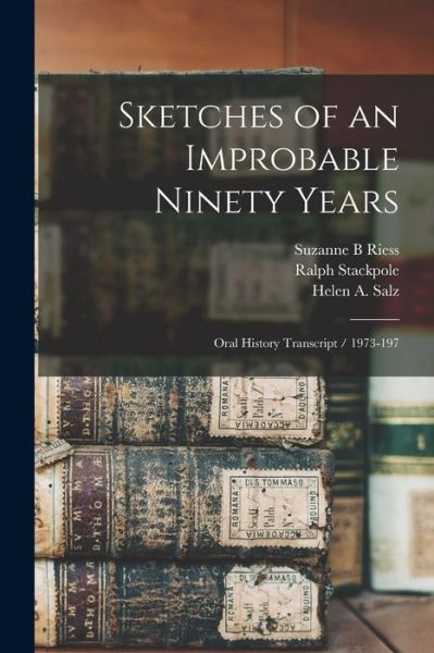 Cover for Suzanne B. Riess · Sketches of an Improbable Ninety Years (Book) (2022)