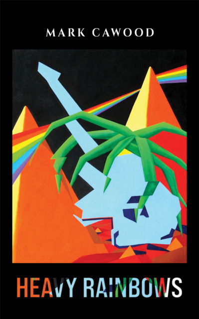Cover for Mark Cawood · Heavy Rainbows (Paperback Book) (2024)