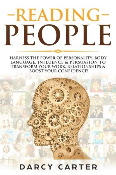 Reading People - Darcy Carter - Books - Independently Published - 9781081141936 - July 17, 2019