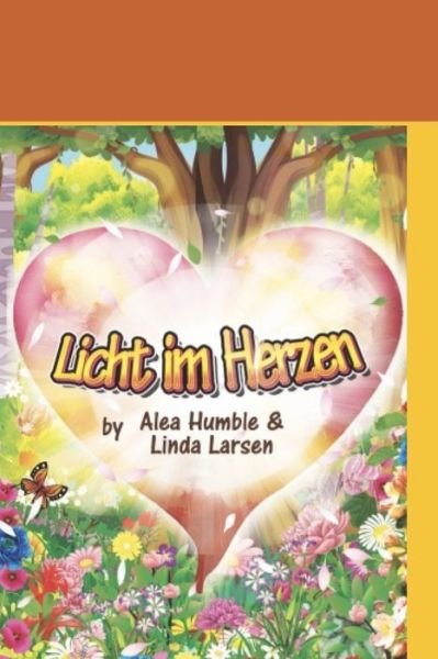 Cover for Alea Humble Linda Larsen · Licht im Herzen (Pocketbok) (2019)