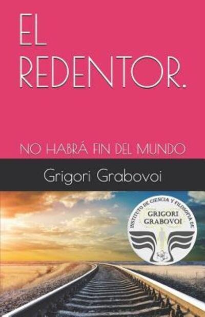 Cover for Grigori Grabovoi · El Redentor. (Paperback Book) (2019)