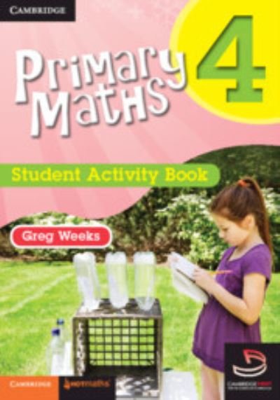 Cover for Greg Weeks · Primary Maths Student Activity Book 4 and Cambridge HOTmaths Bundle (Taschenbuch) (2011)