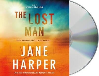 Cover for Jane Harper · The Lost Man (CD) (2019)