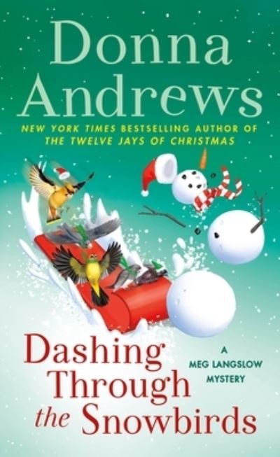 Cover for Donna Andrews · Dashing Through the Snowbirds: A Meg Langslow Mystery - Meg Langslow Mysteries (Paperback Book) (2023)