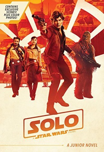 Cover for Joe Schreiber · Solo a Star Wars Story Junior Novel (Paperback Book) (2018)