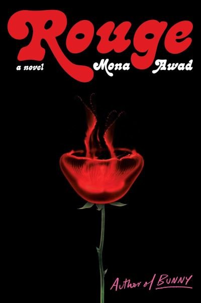 Cover for Mona Awad · Rouge (Hardcover Book) (2023)