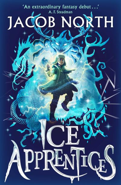 Cover for Jacob North · Ice Apprentices: A BREATHTAKING new children's fantasy series (Paperback Book) (2025)