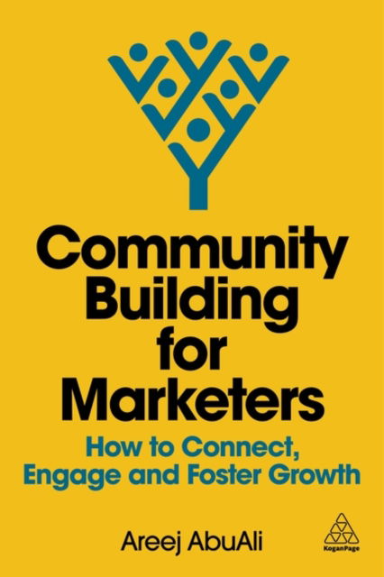 Cover for Areej AbuAli · Community Building for Marketers: How to Connect, Engage and Foster Growth (Taschenbuch) (2025)