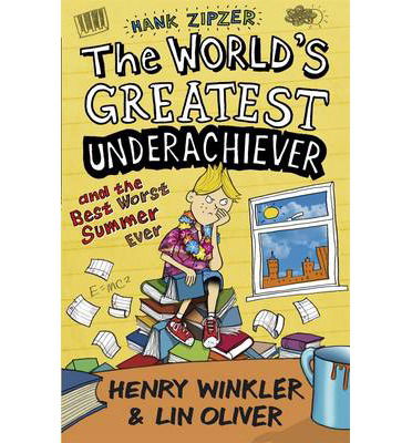 Cover for Henry Winkler · Hank Zipzer 8: The World's Greatest Underachiever and the Best Worst Summer Ever - Hank Zipzer (Paperback Book) (2013)