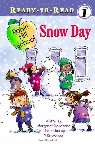 Cover for Margaret Mcnamara · Snow Day (Robin Hill School) (Paperback Book) (2007)