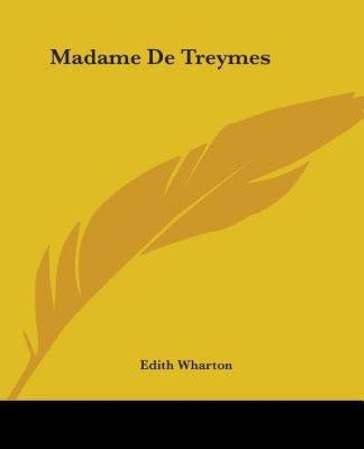 Cover for Edith Wharton · Madame De Treymes (Paperback Book) [French edition] (2004)