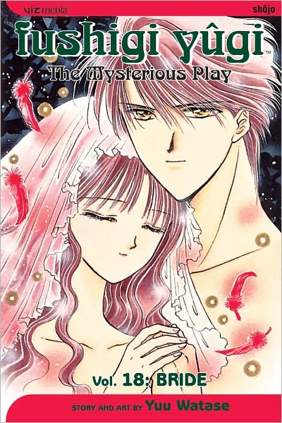 Cover for Yuu Watase · Fushigi Yugi, Vol. 18 - Fushigi Yugi (Paperback Book) (2008)