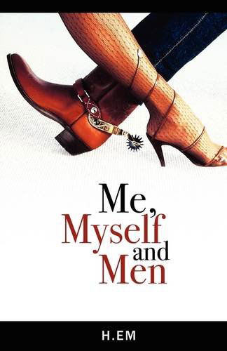 Cover for Em H. Em · Me, Myself and men (Paperback Bog) (2009)