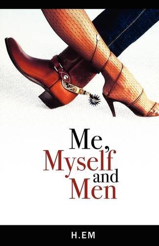 Cover for Em H. Em · Me, Myself and men (Paperback Book) (2009)