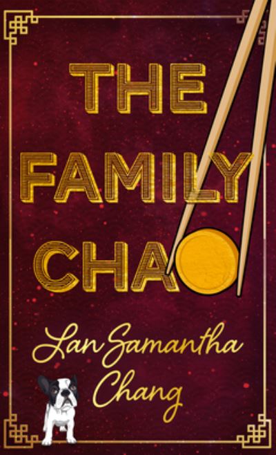 Cover for Lan Samantha Chang · The Family Chao (Hardcover Book) (2022)