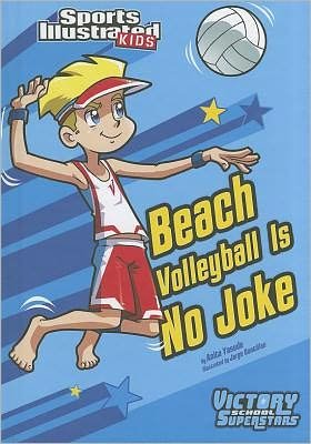 Cover for Anita Yasuda · Beach Volleyball is No Joke (Sports Illustrated Kids Victory School Superstars) (Paperback Bog) (2011)