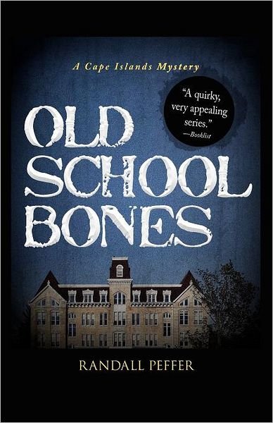 Cover for Randall Peffer · Old School Bones (Pocketbok) (2011)