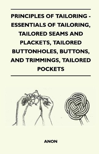 Cover for Anon · Principles of Tailoring - Essentials of Tailoring, Tailored Seams and Plackets, Tailored Buttonholes, Buttons, and Trimmings, Tailored Pockets (Paperback Book) (2010)
