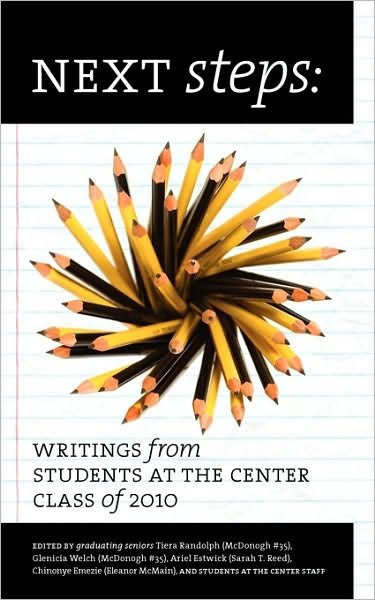 Cover for At the Center Students at the Center · Next Steps: Writings from Students at the Center Class of 2010 (Paperback Bog) (2010)