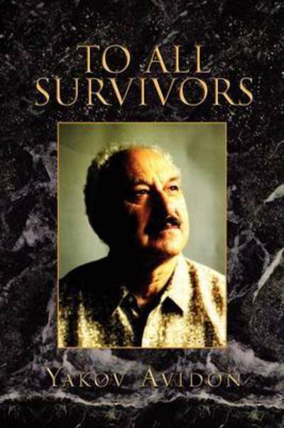 Cover for Yakov Avidon · To All Survivors (Paperback Book) (2010)