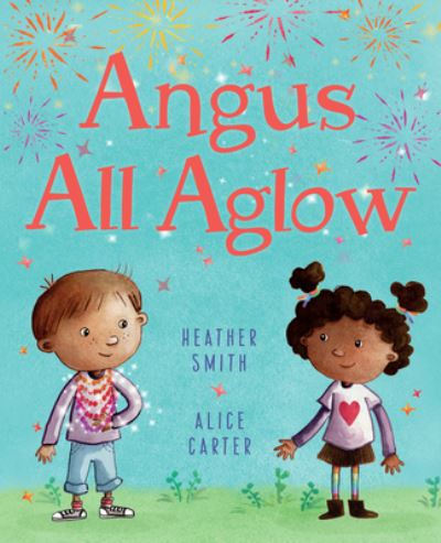 Cover for Heather Smith · Angus all aglow (Book) (2018)