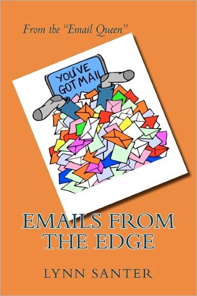 Cover for Lynn Santer · Emails from the Edge (Taschenbuch) (2011)