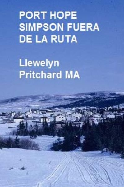 Cover for Llewelyn Pritchard Ma · Port Hope Simpson Fuera De La Ruta: Port Hope Simpson Misterios (Volume 8) (Spanish Edition) (Paperback Bog) [Spanish edition] (2012)