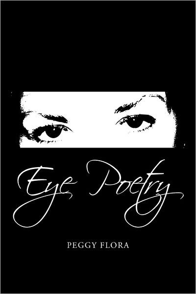 Peggy Flora · Eye Poetry (Paperback Book) (2012)