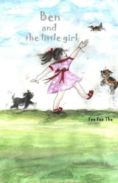 Cover for Fee Fee the · Ben and the Little Girl (Taschenbuch) (2013)