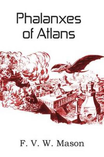 Cover for F V W Mason · Phalanxes of Atlans (Paperback Book) (2013)