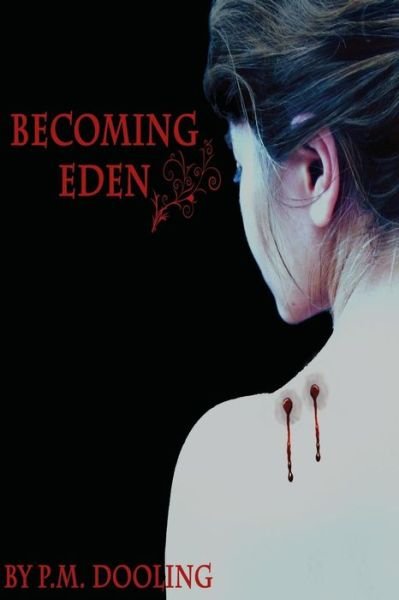 Cover for P M Dooling · Becoming Eden (Paperback Book) (2015)