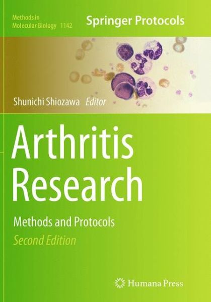 Arthritis Research: Methods and Protocols - Methods in Molecular Biology - - Books - Humana Press Inc. - 9781493953936 - August 23, 2016