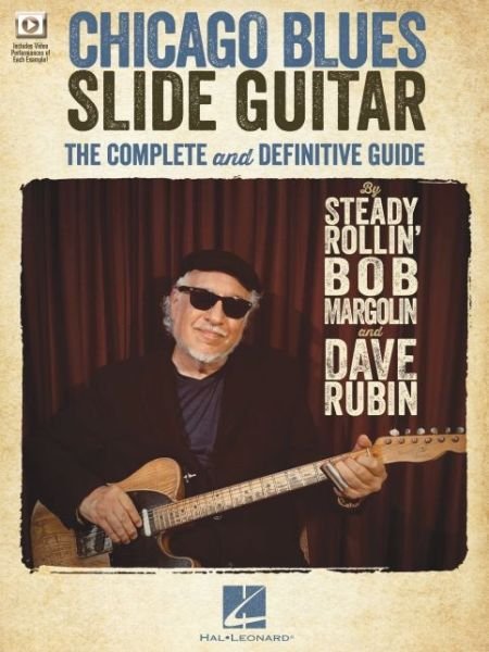 Cover for Dave Rubin · Chicago Blues Slide Guitar: The Complete and Definitive Guide (DIV) (2021)