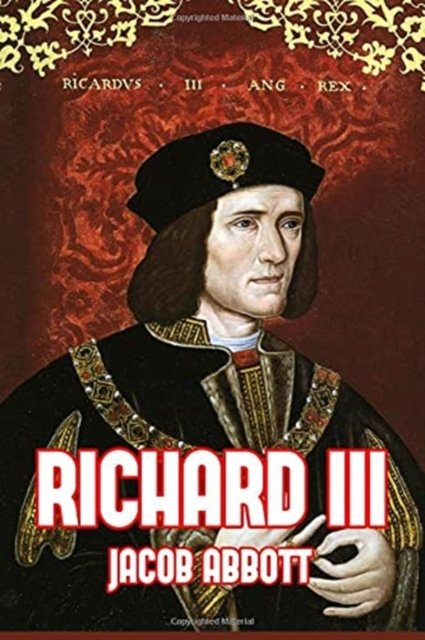 Cover for Jacob Abbott · Richard III (Taschenbuch) (2014)