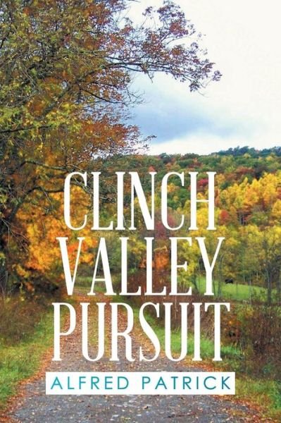 Cover for Alfred Patrick · Clinch Valley Pursuit (Paperback Book) (2015)