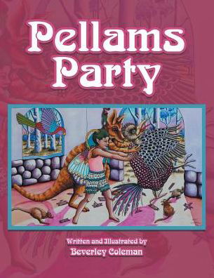 Cover for Beverley Coleman · Pellams Party (Paperback Book) (2017)