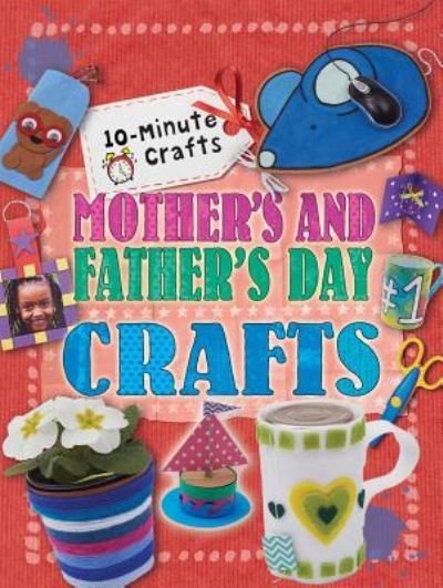 Cover for Annalees Lim · Mother's and Father's Day Crafts (Paperback Book) (2015)