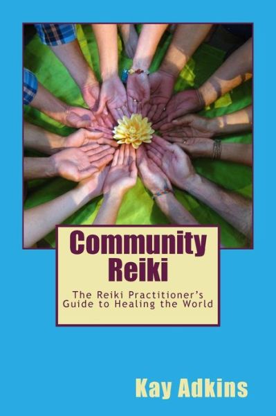 Cover for Kay Adkins · Community Reiki (Paperback Bog) (2016)