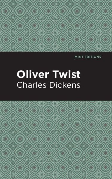 Cover for Charles Dickens · Oliver Twist - Mint Editions (Paperback Bog) (2020)