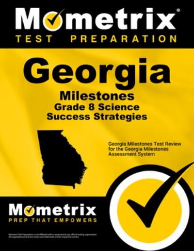 Cover for Georgia Milestones Exam Secrets Test Prep · Georgia Milestones Grade 8 Science Success Strategies Study Guide (Paperback Book) (2023)