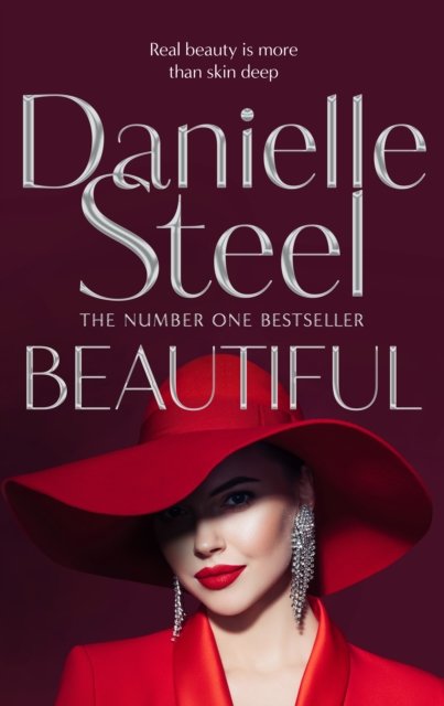 Beautiful: A breathtaking novel about one woman’s strength in the face of tragedy - Danielle Steel - Books - Pan Macmillan - 9781529021936 - April 28, 2022