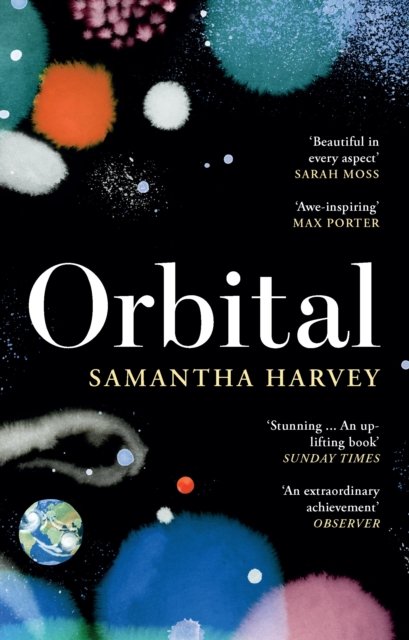 Samantha Harvey · Orbital (Paperback Book) (2024)
