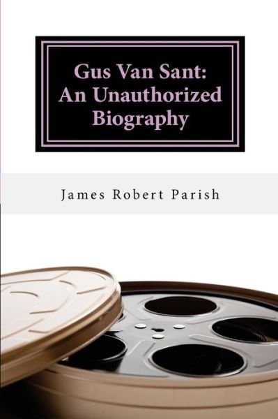 Cover for James Robert Parish · Gus Van Sant (Paperback Bog) (2016)