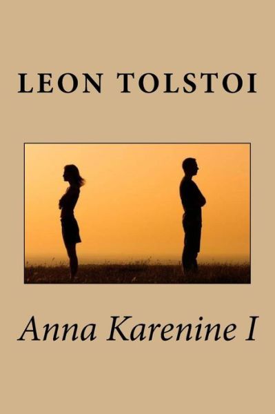 Cover for Leon Tolstoi · Anna Karenine I (Paperback Book) (2016)