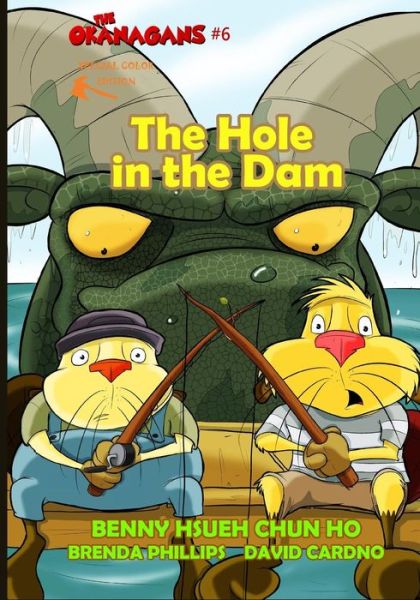 Cover for Hsueh Chun Ho · The Hole in the Dam (The Okanagans, No. 6) Special Color Edition (Pocketbok) (2016)