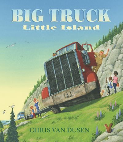 Cover for Chris Van Dusen · Big Truck Little Island (N/A) (2022)