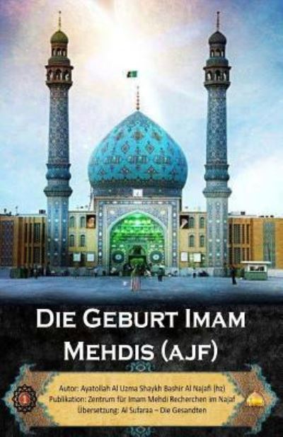 Cover for Ayatollah Al Uzma Shaykh Al Najafi (Hz) · Die Geburt Imam Mehdis (ajf) (Paperback Book) (2016)